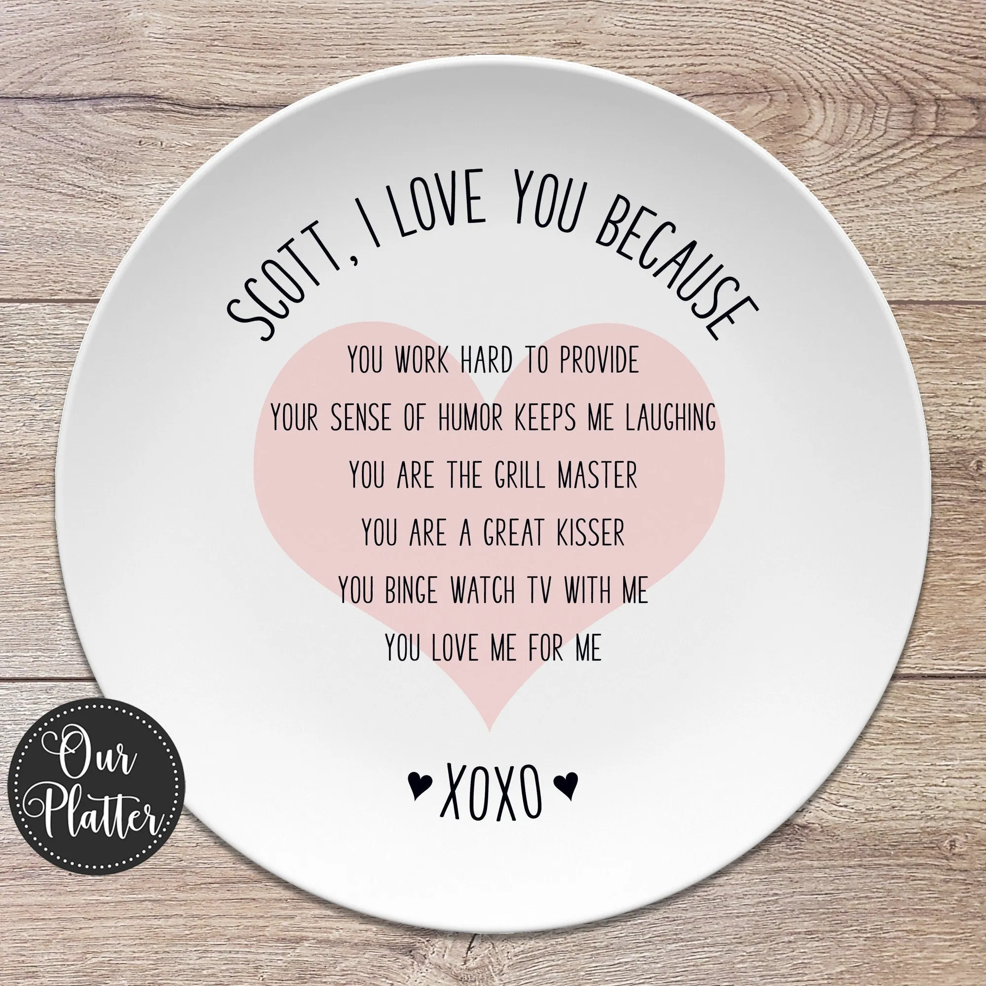 Custom Text "Love You Because" Personalized Plates