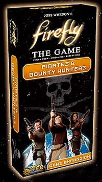 Firefly: The Game - Pirates and Bounty Hunters Expansion